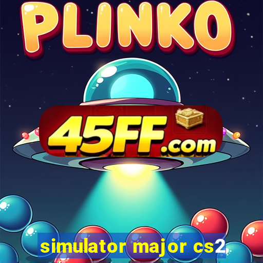 simulator major cs2